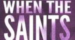 When the Saints