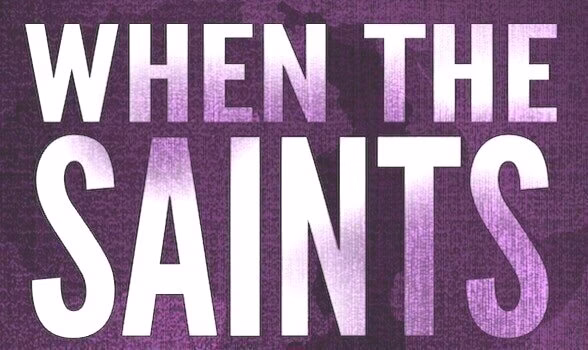 When the Saints